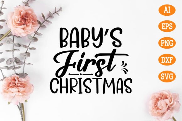 Download Baby's First Christmas Svg - First christmas svg Collection